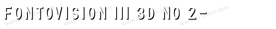 Fontovision III 3D no 2字体转换